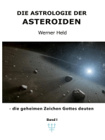 Die Astrologie der Asteroiden Band 1: - die geheimen Zeichen Gottes deuten