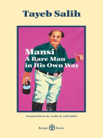 Mansi: A Rare Man in His Own Way