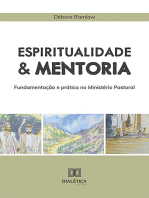Espiritualidade e Mentoria: fundamentação e prática no Ministério Pastoral