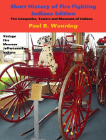 Short History of Fire Fighting - Indiana Edition: Indiana History Series, #2