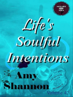 Life's Soulful Intentions