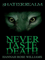 Never Taste Death: Shatterrealm, #2