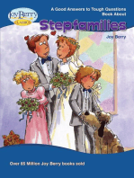 Good Answers to Tough Questions about Stepfamilies