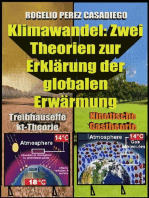 Klimawandel: Zwei Theorien zur Erklärung der globalen Erwärmung