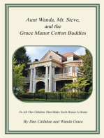 Aunt Wanda, Mr. Steve, and the Grace Manor Cotton Buddies