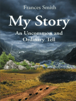 My Story: A Common and Unordinary Tell