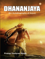 Dhananjaya: An Autobiography of Arjun