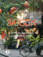 Saigon: Eine Reise durch eine erstrahlende Stadt