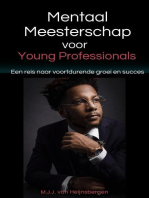 Mentaal Meesterschap voor Young Professionals: Mentaal Meesterschap, #1