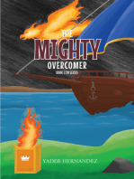 The Mighty: Overcomer: Book 3 in Series