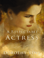 A Respectable Actress: A Novel