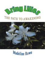 BRING LILIES: The Path to Awakening