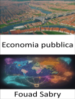 Economia pubblica: Padroneggiare l'economia pubblica, potenziare la comprensione della governance e della politica