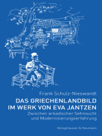 Das Griechenlandbild im Werk von Eva Jantzen: Zwischen arkadischer Sehnsucht und Modernisierungserfahrung