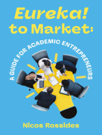 Eureka! to Market: A Guide for Academic Entrepreneurs