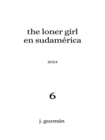 The Loner Girl en Sudamérica