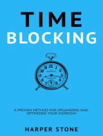 Time Blocking: A Proven Method for Organizing and Optimizing Your Workday