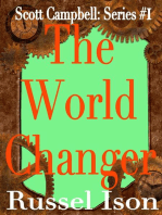 The World Changer: Scott Campbell, #1