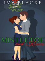 Mistletoe And Kisses: Sweet Romance, #2