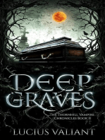 Deep Graves
