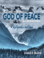 A Journey with the God of Peace in a Broken World: A Photographic Devotional