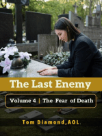 The Fear of Death: LAST ENEMY, #4