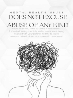 Mental Health Issues Does Not Excuse Abuse Of Any Kind
