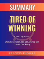 Summary of Tired of Winning by Jonathan Karl:Donald Trump and the End of the Grand Old Party