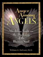 Anger Among Angels: Shedding Light on the Darkness of the Human Soul: Healing Anger, #4
