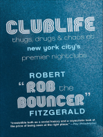 Clublife: Thugs, Drugs, & Chaos at New York City's Premier Nightclubs