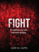 Fight: 50 meditations on faith that keeps swinging