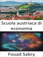 Scuola austriaca di economia: Alla scoperta dell'illuminismo economico, svelata la scuola austriaca
