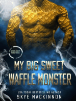 My Big Sweet Waffle Monster: Starlight Monsters, #0