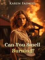Can You Smell Burning?
