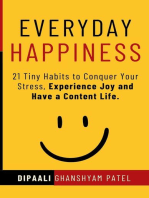 Everyday Happiness: Art & Science of Happiness, #2