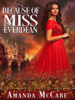 Because of Miss Everdean: Regency Rebels, #3