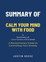 Summary of Calm Your Mind with Food by Uma Naidoo MD