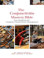 The Conjunctivitis Mastery Bible: Your Blueprint for Complete Conjunctivitis Management