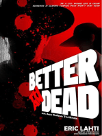 Better Than Dead