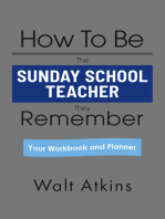 How To Be The SUNDAY SCHOOL TEACHER They Remember: With special appendix: The Final Exam and ALL 54 postcards