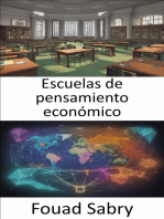 Escuelas de pensamiento económico: Descubriendo el pensamiento económico, un viaje por escuelas e ideas