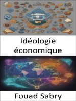 Idéologie économique: Libérer le pouvoir des idées économiques, un guide complet des idéologies économiques