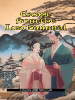 Escape from the Lost Samurai: A Famous James Adventure