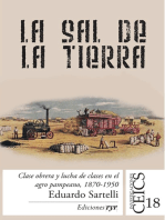 La sal de la tierra Tomo 1: Clase obrera y lucha de clases en el agro pampeano 1870-1950