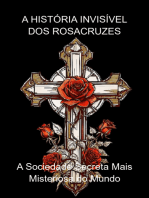 A História Invisível Dos Rosacruzes