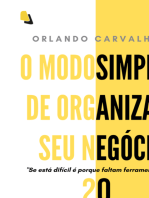 O Modo Simples De Organizar O Seu Negócio