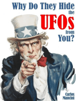 Why Do They Hide The Ufos From You?