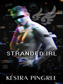 Stranded IRL: Expose Me, #1