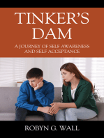 Tinker’s Dam: A Journey of Self Awareness and Self Acceptance