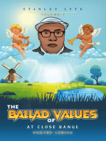 The Ballad of Values At Close Range: Volume 1